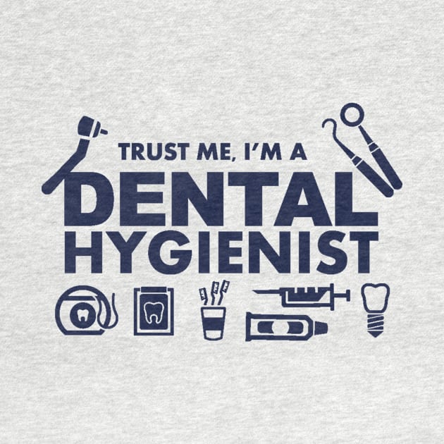 Trust me I am Dental Hygienist by mooby21